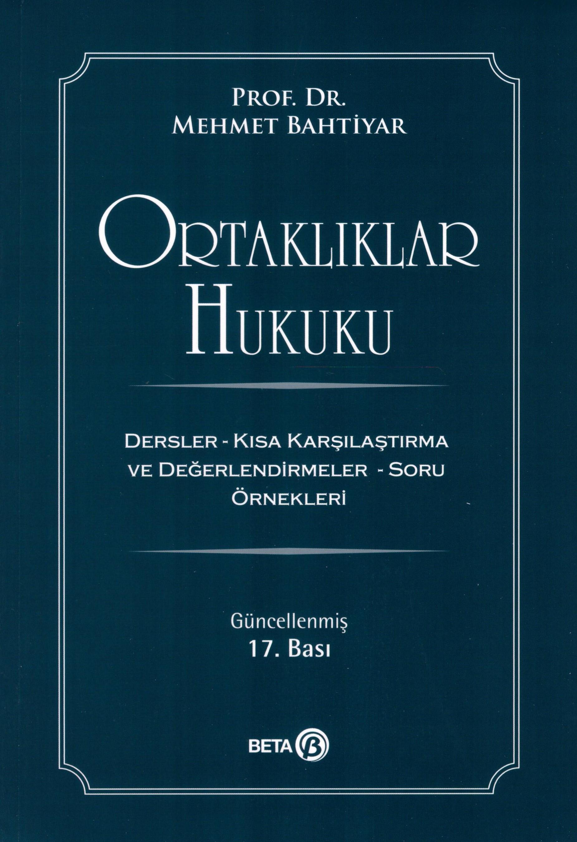 Ortaklıklar Hukuku; Kısa Karşılaştırma ve Değerlendirmeler - Dersler-Soru Örnekleri