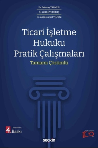 Ticari İşletme Hukuku Pratik Çalışmaları