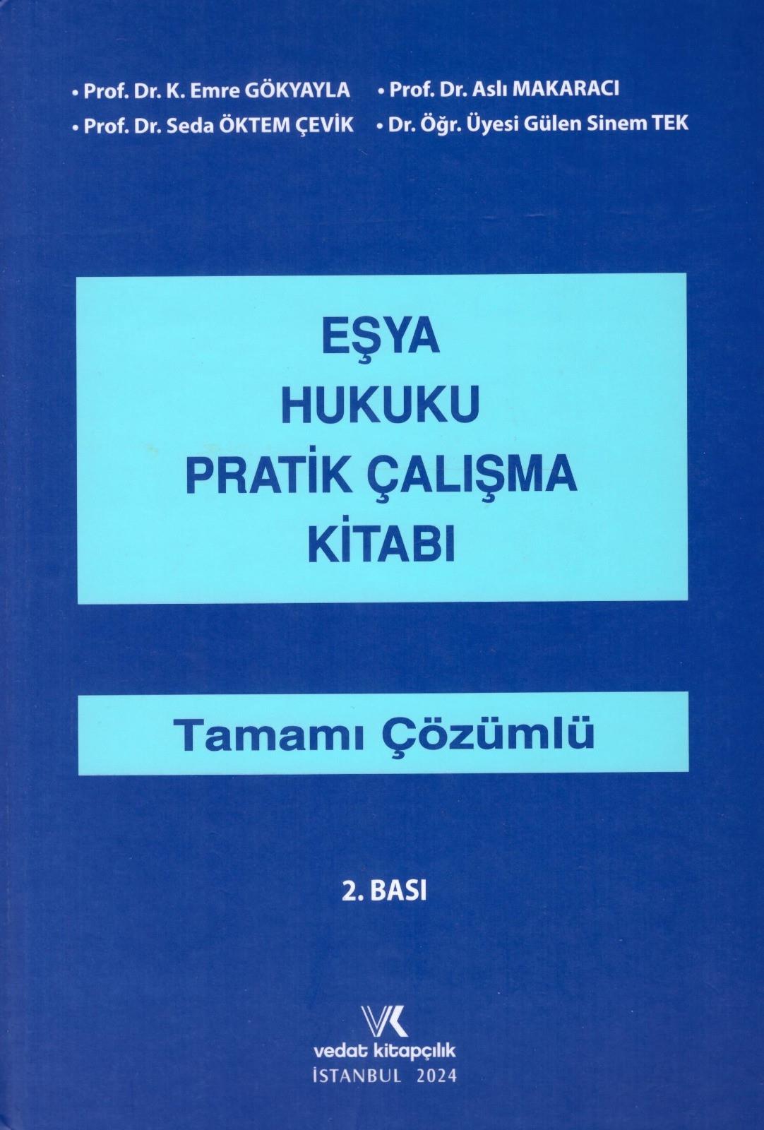 Eşya Hukuku Pratik Çalışma Kitabı