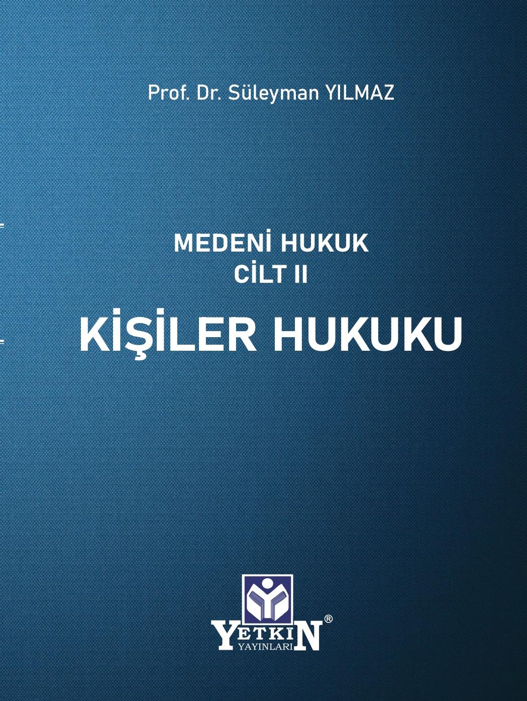 Medeni Hukuk Cilt II Kişiler Hukuku